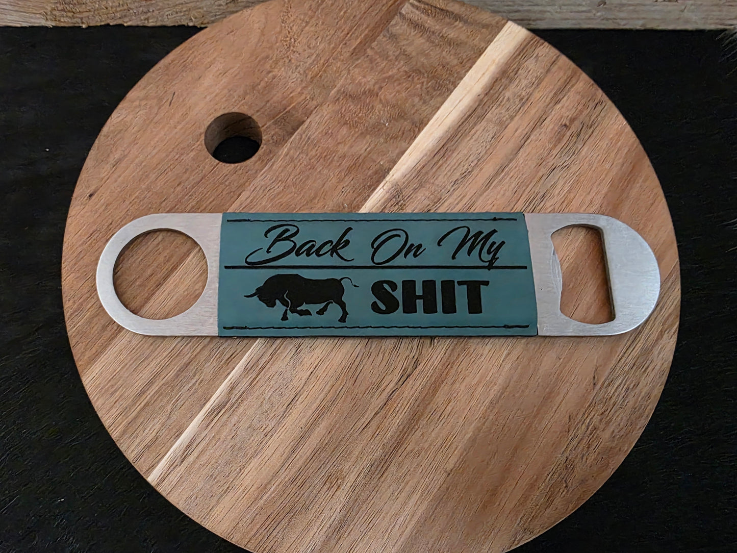 Back on my B'S bottle opener