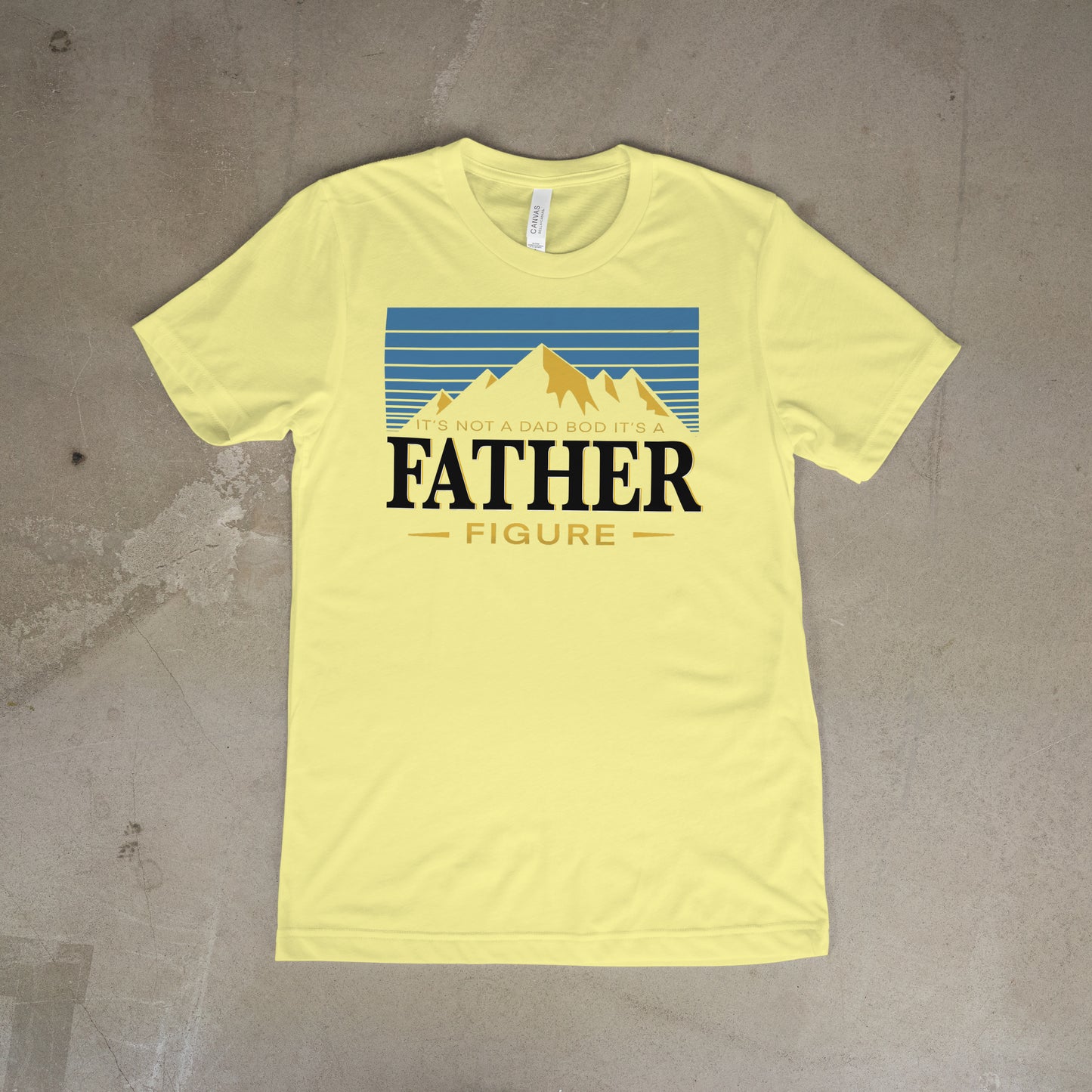 It's not a dad bod t shirt.