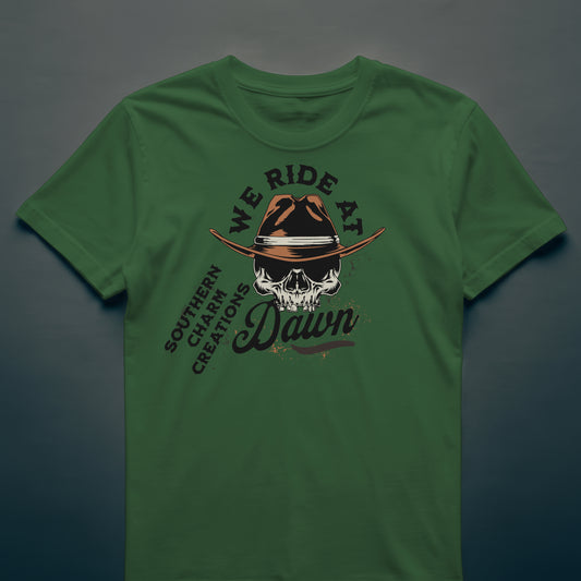 SCC WE RIDE AT DAWN TEE!
